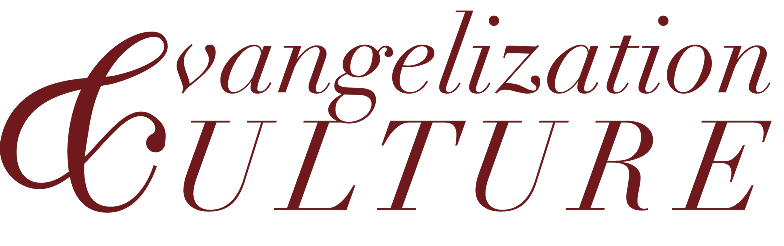 Evangelization & Culture